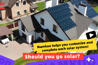 Is A Solar System Right For Your Home? Namkoo Helps You!