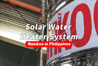 Namkoo Philippines Solar Water Heater System